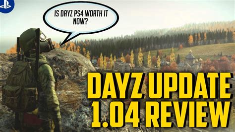Is Dayz Ps4 Worth It Dayz Ps4 Update 104 Reviewdayz Banned In