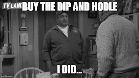 Buy The Dip Imgflip