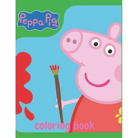 Peppa Pig Coloring Book For Kids And Adults With Fun Easy And