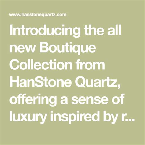 Introducing The All New Boutique Collection From Hanstone Quartz