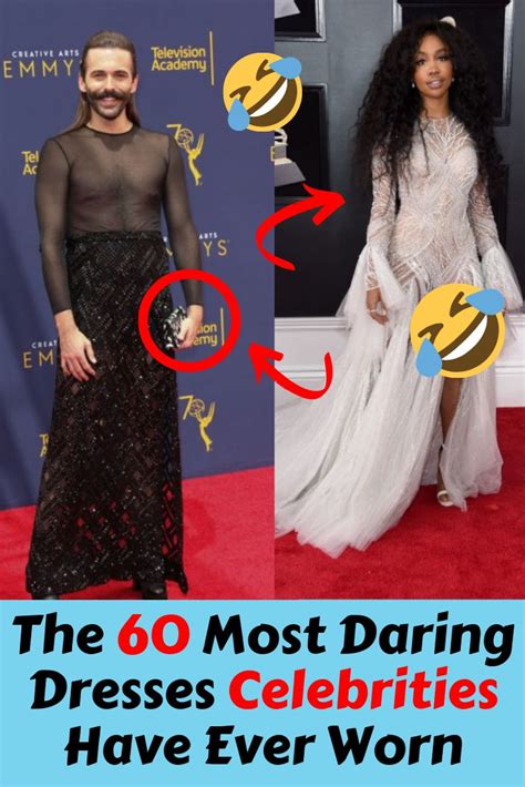 The 60 Most Daring Dresses Celebrities Have Ever Worn 22w Celebrity