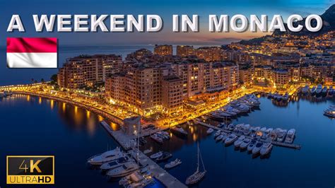 A Weekend In Monaco Youtube