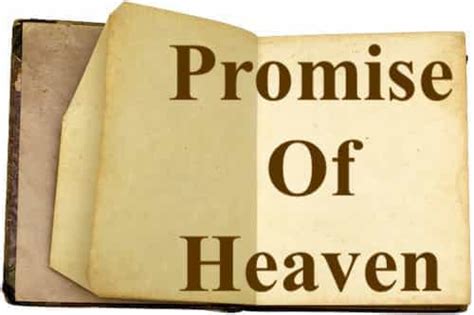 Promise Of Heaven Mentioned In Bible The Last Dialogue