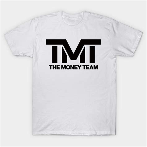 Tmt Classic Logo The Money Team T Shirt Teepublic