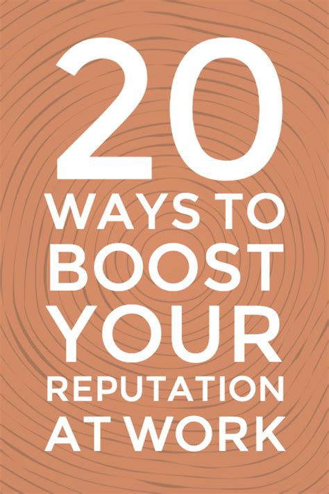 20 Ways To Boost Your Reputation At Work Reputation Career Success