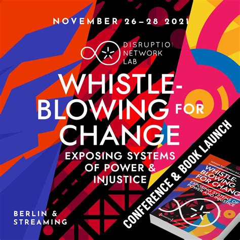 Whistleblowing for Change — Disruption Network Lab