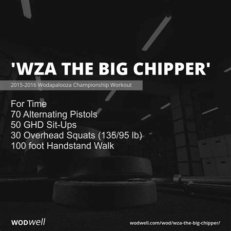 Wza The Big Chipper Workout 2015 2016 Wodapalooza Championship