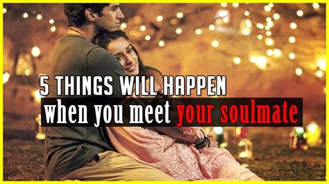 5 Things Will Happen When You Meet Your Soulmate YouTube
