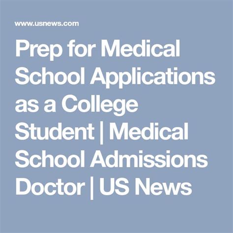 Prep For Medical School Applications As A College Student School