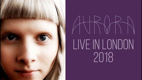 Aurora Live At O2 Forum London 2018 Infections Of A Different Kind