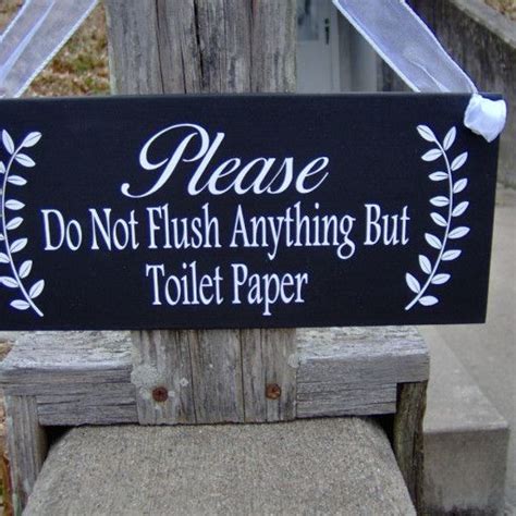 Please Do Not Flush Anything But Toilet Paper Wood Vinyl Sign Bathroom