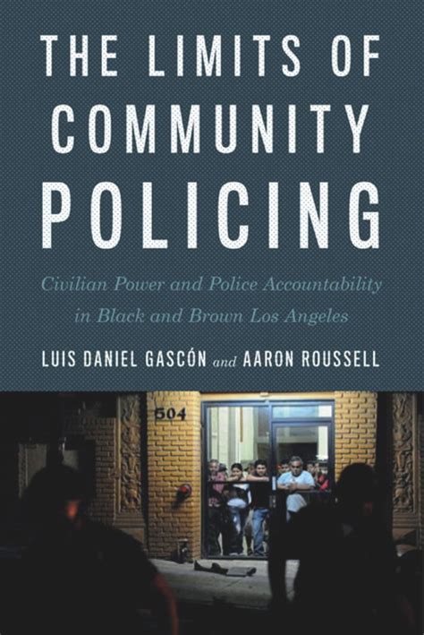 The Limits Of Community Policing