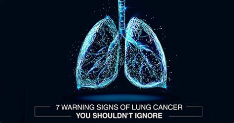 Lung Cancer Symptoms 7 Warning Signs Of Lung Cancer