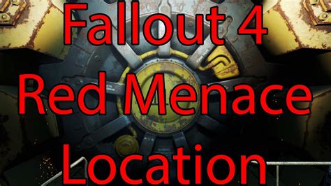 Fallout 4 Red Menace Location Youtube