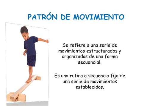 Patrones Basicos De Movimiento