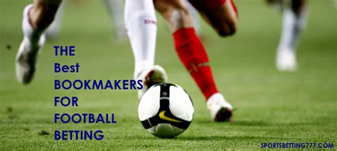 You can always combine live. Best Online Bookmakers For Betting On Football - Football ...