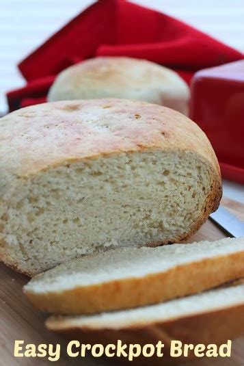 Slow cooking can make even the toughest of meats (which are usually the cheapest!) moist and delicious. Life With 4 Boys: Easy Crockpot Bread Recipe
