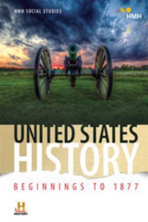 Hmh Social Studies United States History Beginnings To 1877 Student
