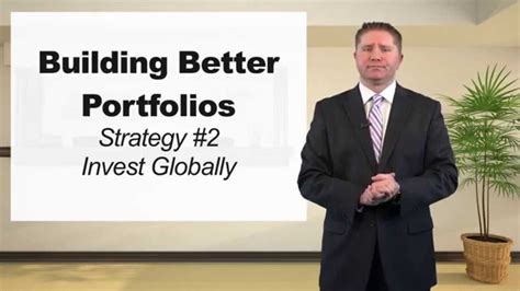 building better portfolios strategy 2 invest globally youtube