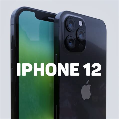 3d Model Realtime Iphone 12 Apple 2020 New Design