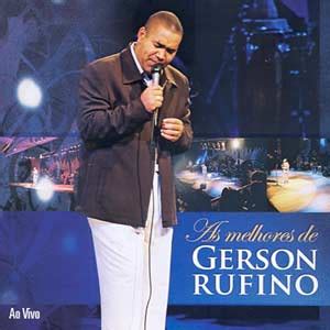 Gerson rufino é um cantor gospel contemporâneo. Harmônia da Paz: Gerson Rufino