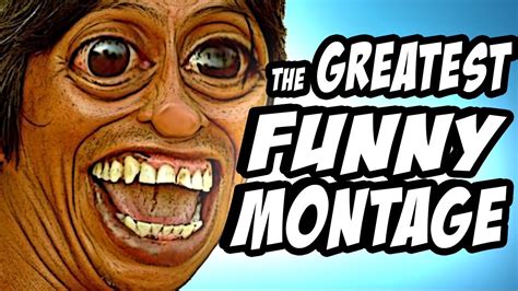 The Greatest Funny Montage 2016 Youtube