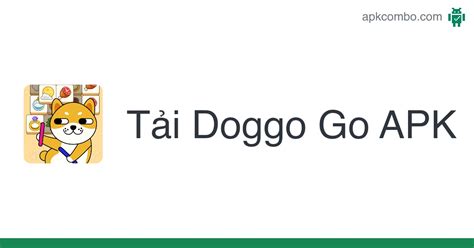 Doggo Go Apk Android Game Tải Miễn Phí
