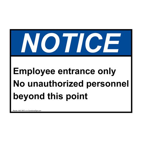 Notice Sign Employee Entrance Only Ansi