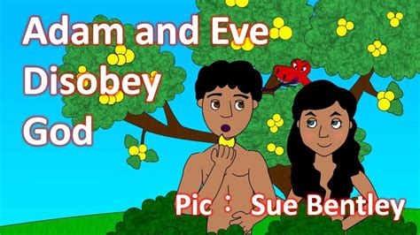 Bible Story Adam And Eve Disobey God Youtube