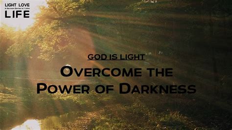 Overcoming The Power Of Darkness Temple Baptist Church Of Rogers Ar