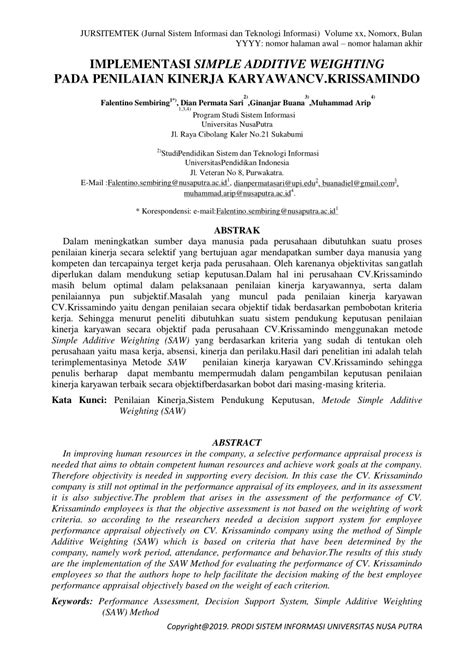 Pada cv, bagian ini seringkali disebut dengan 'personal statement' atau 'about me'. (PDF) IMPLEMENTASI SIMPLE ADDITIVE WEIGHTING PADA PENILAIAN KINERJA KARYAWANCV.KRISSAMINDO