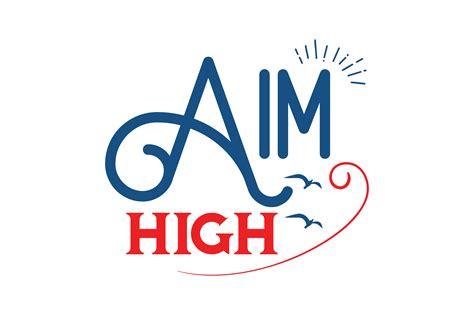 Aim High Graphic By Thelucky · Creative Fabrica