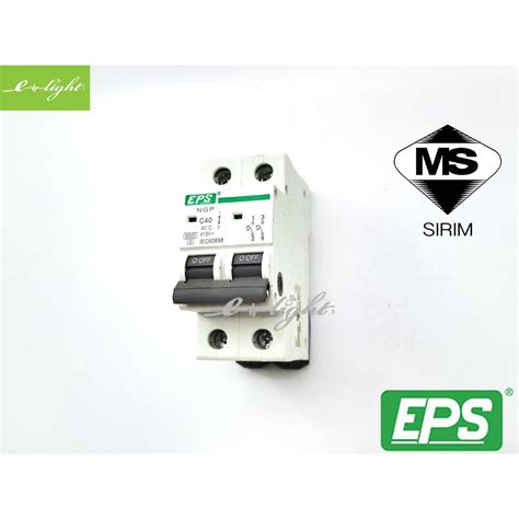 Eps Mcb 40a 2 Pole 6ka Miniature Circuit Breaker Sirim Shopee