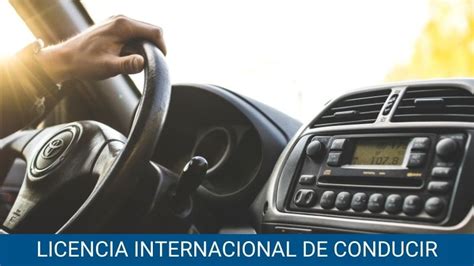 Cómo Obtener El Permiso De Conducir Internacional International