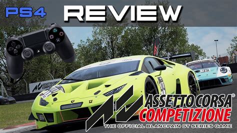 Assetto Corsa Competizione Ps Review Tips And More Youtube