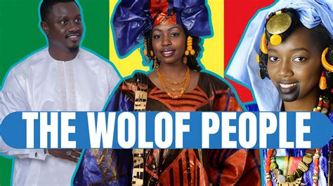 The Most Influential Community In Senegal The Wolof People Youtube