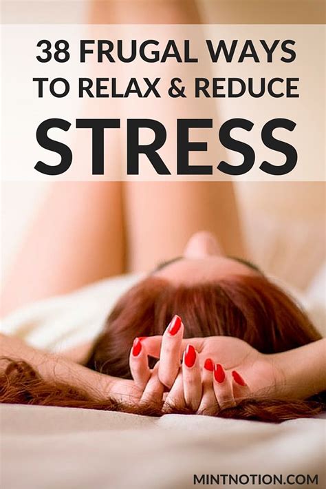 frugal ways to relax and reduce stress unwind on a budget ways to destress ways to relieve