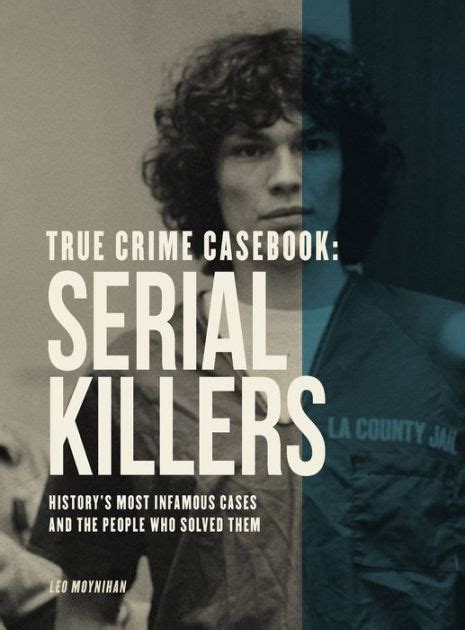 True Crime Casebook Serial Killers By Moynihan Paperback Barnes