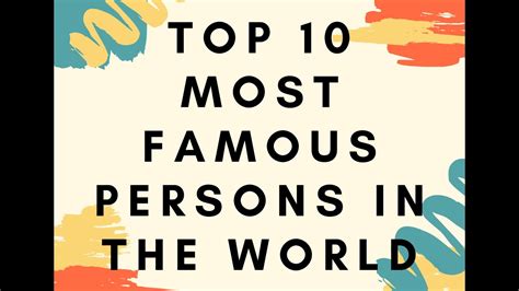 Top 10 Most Famous People In The World2021 Youtube