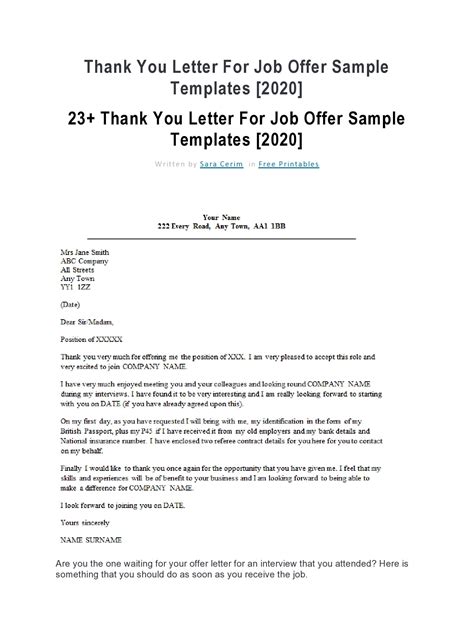 The first (often more informal) offer will likely come in the form of a phone call or email. 30 Professional Thank You Letters For Job Offer (Free)