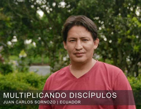Multiplicando Discípulos Ecuadorhistorias De Impacto Red De