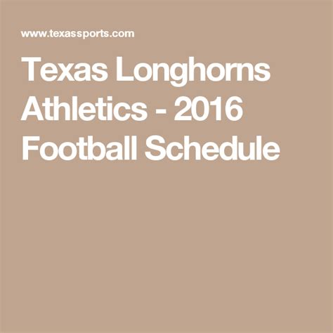 Texas Longhorns Athletics 2016 Football Schedule Athlete Schedule