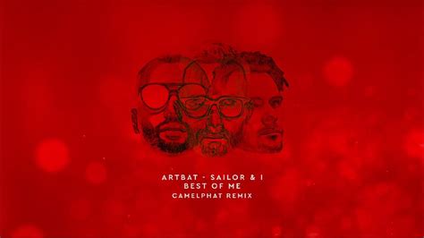 Artbat Sailor And I Best Of Me Camelphat Remix Youtube