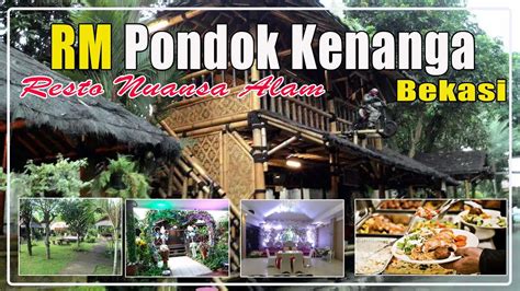 Rm Pondok Kenanga Resto Nuansa Pedesaan Di Bekasi Wisatakuliner Youtube