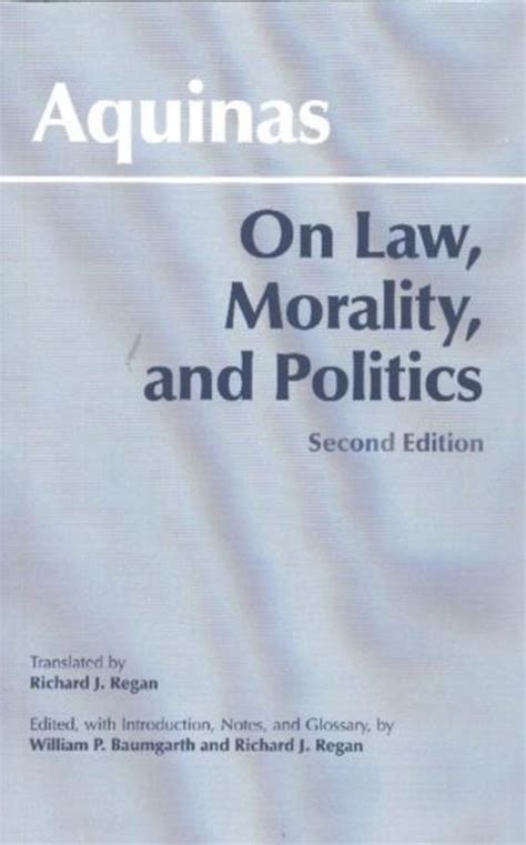 On Law Morality And Politics 9780872206632 Thomas Aquinas
