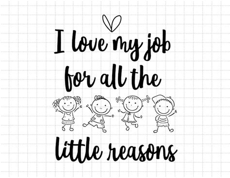 I Love My Job for All the Little Reasons Svg Teacher Quote - Etsy