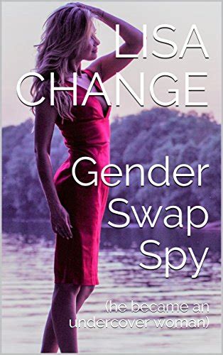 Gender Swap Spy He Became An Undercover Woman English Edition