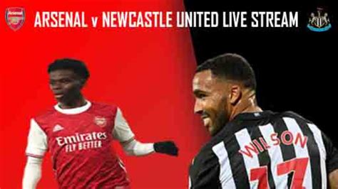 Arsenal V Newcastle United Live Stream Youtube