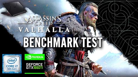Assassin S Creed Valhalla Benchmark Test On GTX 1660 Ti I7 9750H 16