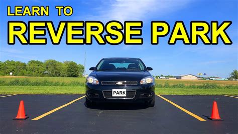 How To Reverse Park Easy Basic Steps For How To Back Safely Into A